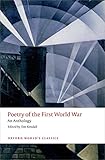 Poetry of the First World War: An Anthology (Oxford World's Classics) cover