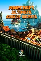 Ultimate Book of Secrets Minecraft: Unbelievable Minecraft Secrets You Coudn't Imagine Before! 150310902X Book Cover