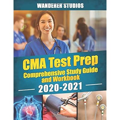 CMA Test Prep - Comprehensive Study Guide and Workbook, 2020-2021 CMA Test Prep - Comprehensive Study Guide and Workbook, 2020-2021