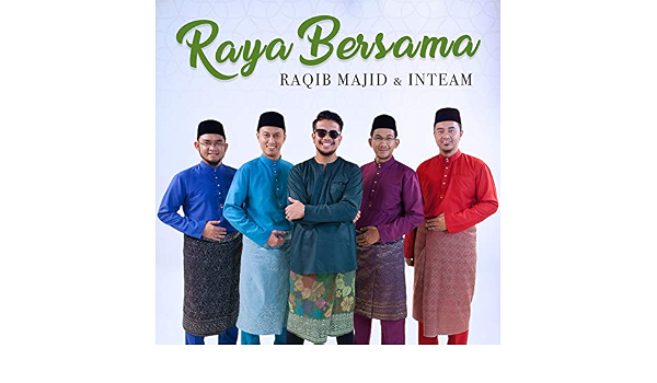 Raya Bersama By Raqib Majid Inteam On Amazon Music Amazon Com
