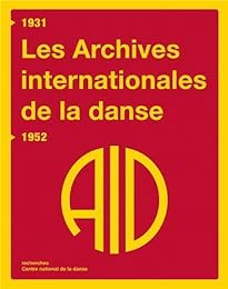 Les  Archives internationales de la danse