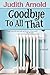 Goodbye To All That