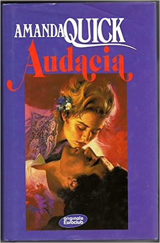 Amanda Quick - Audacia (1999)