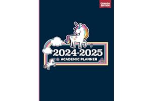 Academic Planner 2024-2025 | Canada Edition | Magical Unicorns: July - June Weekly and Monthly Calendar | Canadian Holidays &