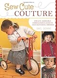 Sew Cute Couture by Gail Doane