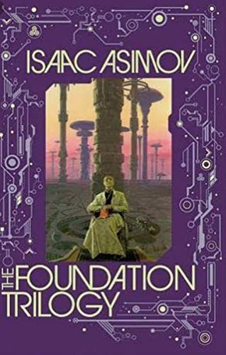 THE FOUNDATION TRILOGY (ANNOTATED)