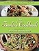 Freekeh Cookbook: Healthy, Delicious, Easy-to-Prepare Meals with America's Hottest Grain