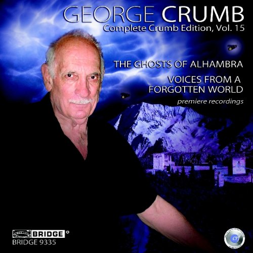 George crumb edition, vol. 15 - the ghosts of alhambra …