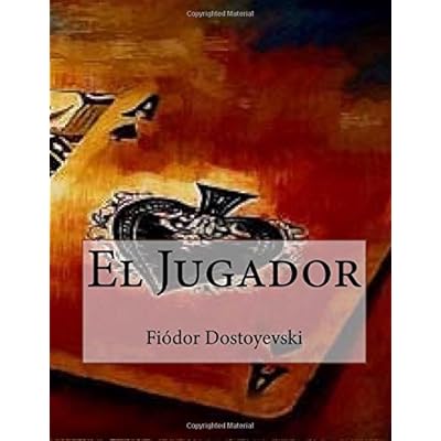 El Jugador El Jugador
