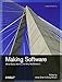 Making Software: What Really Works, and Why We Believe It