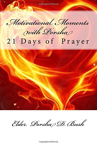 Motivational Moments with Porsha: 21 Days of Prayer