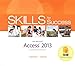 Skills for Success with Access 2013 Comprehensive (Skills for Success, Office 2013) by