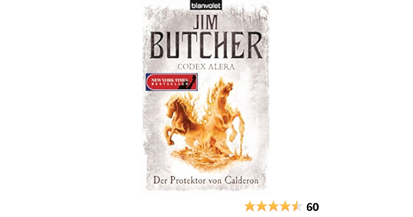 Amazon Com Codex Alera 4 Der Protektor Von Calderon German Edition Ebook Butcher Jim Helweg Andreas Kindle Store