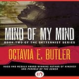 Mind of My Mind: Patternist, Book 2