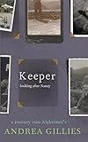 Keeper by Andrea Gillies