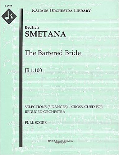 The Bartered Bride Jb 1 100 Selections 3 Dances Cross Cued For Reduced Orchestra Full Score A6525 Bedrich Smetana Bedrich Smetana Hugo Riesenfeld Editor Amazon Com Books