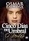 Livro Cinco dias no um umbral - O Perdão