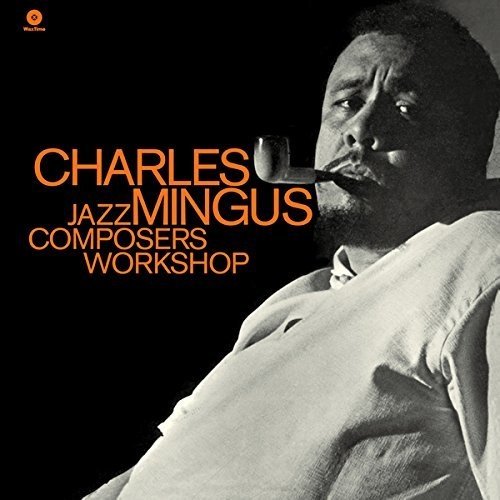 Album Art for Jazz Composers Workshop by Charles Mingus