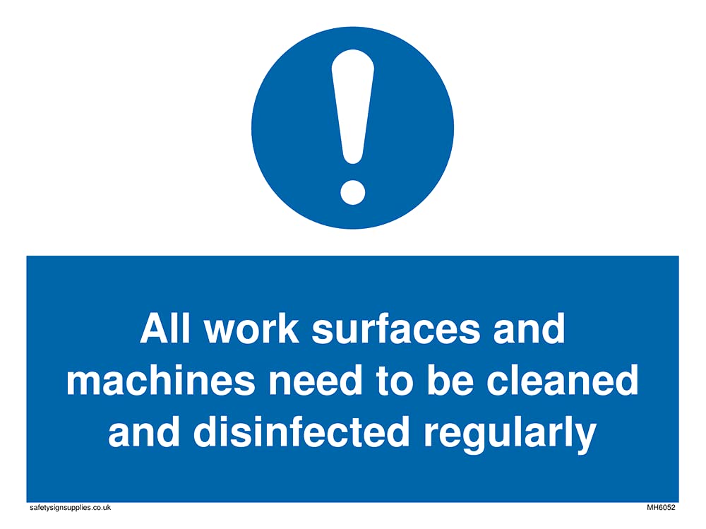 Pack of five - Work surfaces and machine need to be disinfected regularly Sign - 200x150mm - A5L