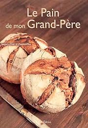 Le  pain de mon grand-père