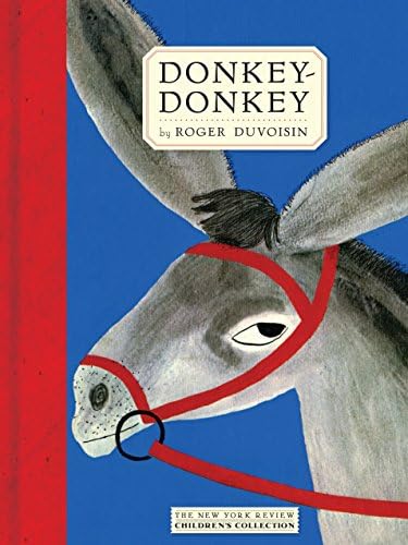 Roger DuvoisinDonkey-donkey