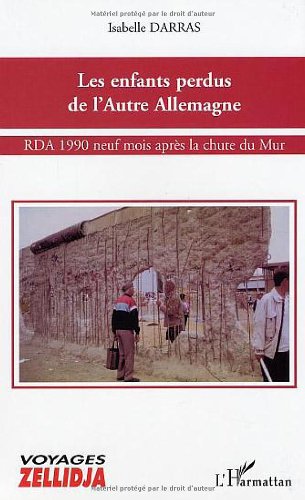 Les  enfants perdus de l'autre Allemagne
