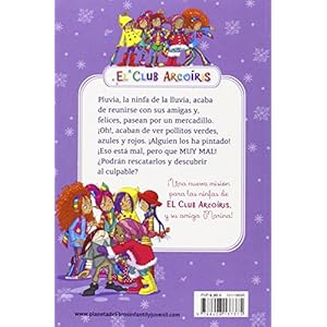 El club arcoiris # 5: Pluvia y el misterio de los pollitos de colores (Spanish Edition)