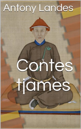 Contes tjames (French Edition) by Antony Landes