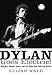Dylan Goes Electric!: Newport, Seeger, Dylan, and the Night That Split the Sixties - Book by Elijah Wald