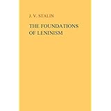 The Foundations of Leninism