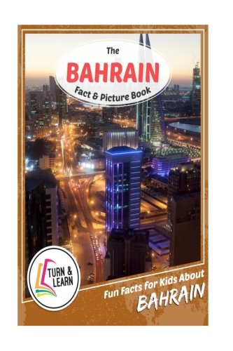 Questions About Bahrain Buy The Bahrain Fact and Picture Book: Fun Facts for Kids About Bahrain ...