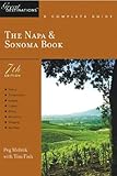 The Napa & Sonoma Book: A Complete Guide, Seventh Edition (Great Destinations) by