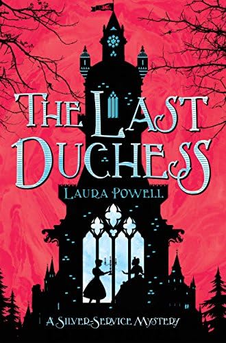 The Last Duchess (A Silver Service Mystery Book 1)