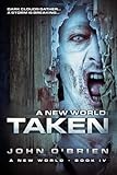 A New World: Taken (Volume 4)