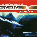 Static-X Album: «Push It (Maxi Single)» (Front side) Static-X Album: «Push It (Maxi Single)» (Front side)
