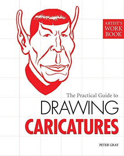 Artists Workbook: Drawing Caricatures by Peter Gray