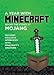 A Year with Minecraft: Behind the Scenes at Mojang