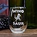 Funny Engraved Stemless Wine Glass - Wino Saur