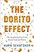 The Dorito Effect: The Surprising New Truth About Food and Flavor