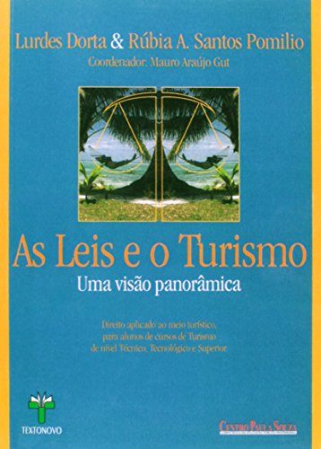 Livro As Leis e o Turismo. Uma Visão Panorâmica