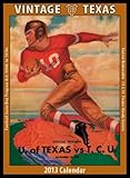 Texas Longhorns 2013 Vintage Football Calendar by 