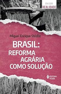 Livro Brasil - Reforma agrária como solução (Realidade)