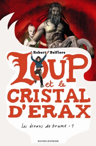 Loup et le cristal d'Erax