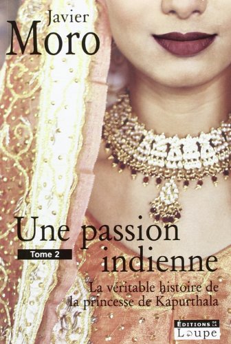 Une  passion indienne