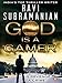 God Is a Gamer