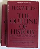 The Outline of History (volume 1) by H. G. Wells