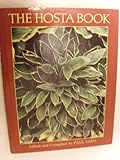 Hosta Book: Making Sense of Gardening by 
