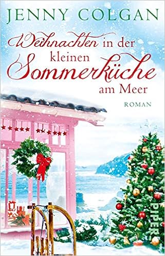 Weihnachten In Der Kleinen Sommerkuche Am Meer Floras Kuche 3 Roman Amazon De Colgan Jenny Hagemann Sonja Bucher