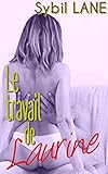 Le travail de Laurine (Divine t. 3) (French Edition) by