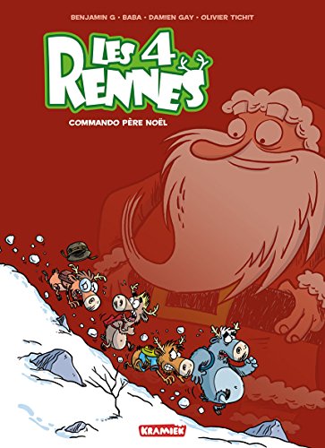Les 4 rennes, Tome 1 : Commando Père Noël by 